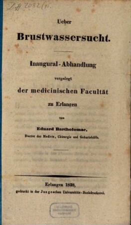 Ueber Brustwassersucht : Inaugural-Abhandlung vorgelegt der medicinischen Facultät zu Erlangen