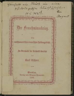 Der Froschmäusekrieg : ein nachhomerisches komisches Heldengedicht