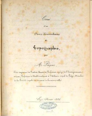 Essai d'un cours élémentaire de Topographie : (lithographiert.)