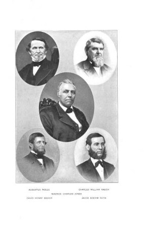August Wolle - Charles William Rauch - Maurice Charles Jones - David Henry Bishop - Jacob Boehm Rath