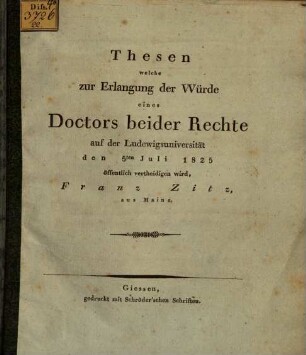 Thesen, vertheidigt zur Erlangung der Würde eines Doctors beider Rechte