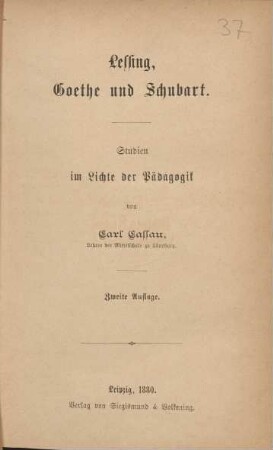Lessing, Goethe und Schubart : Studien im Lichte der Padagogik