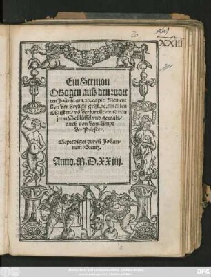 Ein Sermon || Gezogen auß den wort||ten Joãnis am. 20. capit. Nement || hyn den heyligẽ geist. #[et]c. tzu allen || Christen/ võ der kirche/ vnd von || jrem Schlüssel vnd gewalt/|| auch von dem Ampt || der Priester.|| Geprediget durch Johan=||nem Brentz.||