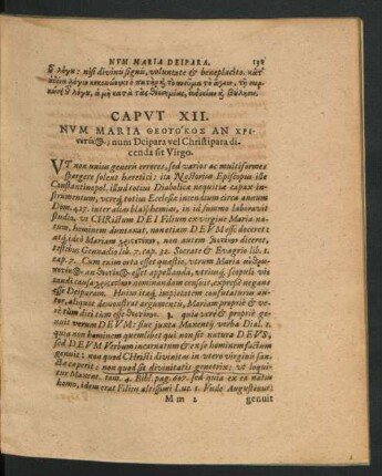 Caput XII. Num Maria ... num Deipara velChristipara dicenda sit Virgo.