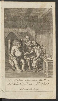 "Le Medécin miraculeux Mathes - Der Wunder Doctor Mathes"