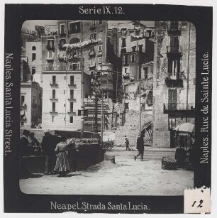 Neapel: Strada Santa Lucia