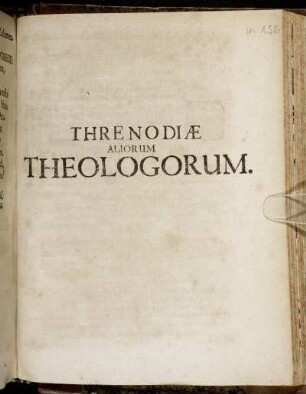 Threnodiae Aliorum Theologorum.