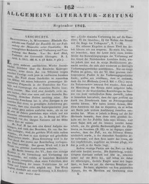 Höck, K.: Römische Geschichte vom Verfall der Republik bis zur Vollendung der Monarchie unter Constantin. Mit vorzüglicher Rücksicht auf Verfassung und Verwaltung des Reichs. Bd. 1. Abt. 1. Braunschweig: Westermann 1841