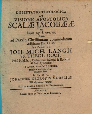 Dissertatio Theologica De Visione Apostolica Scalae Jacobaeae, ex Johan. cap. I. vers. ult.