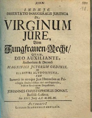 Dissertatio inauguralis juridica de virginum jure, vom Jungfrauen-Recht