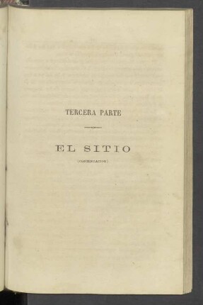 Tercera Parte El Sitio