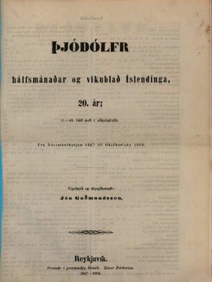 þjóðólfr : hálfsmánaðar og vikublað Íslendínga. 1867/68 = Jg. 20