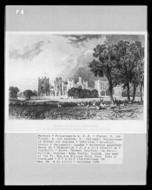 Wanderungen im Norden von England, Band 1 — Bildseite gegenüber Seite 46 — Raby Castle, Durham, the seat of the Rt. Hon.ble William-Harry Vane, Duke of Cleveland