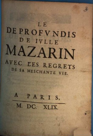 Le de profundis de Jul. Mazarin