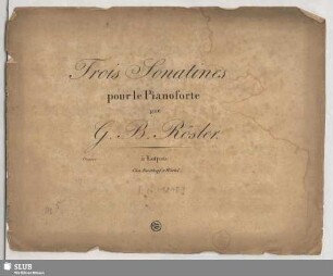 Trois Sonatines pour le Pianoforte : Oeuvre [freigelassen]