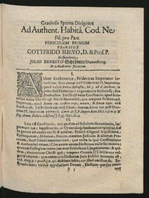 Gratioso Spiritu Dirigente Ad Authent. Habita. Cod. Ne Fil. pro Patr. Periculum Primum Praeside Gottfrido Suevo ... Respondente Julio Ernesto Schrödter ...