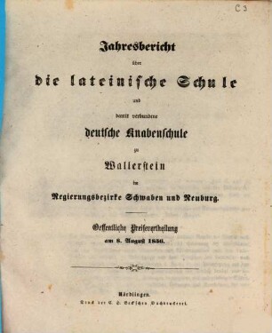 Jahres-Bericht über die Lateinische Schule zu Wallerstein, Schwaben und Neuburg : Studienjahr .... 1856