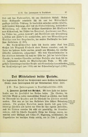 Des Mittelalters dritte Periode. Der beginnende Verfall der Reichseinheit unter Kaisern verschiedener Häuser (vom Interregnum bis zur Reformation) 1254-1517