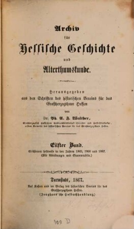 Archiv für hessische Geschichte und Altertumskunde. 11. 1865/67
