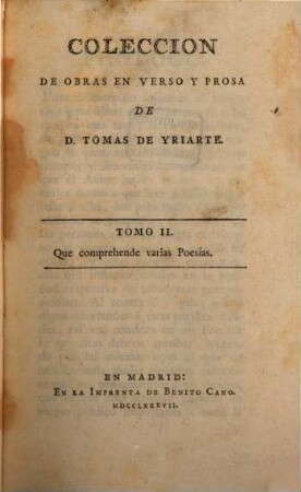 Coleccion De Obras En Verso Y Prosa, 2. Que comprehende varias Poesias