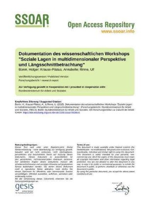 Dokumentation des wissenschaftlichen Workshops "Soziale Lagen in multidimensionaler Perspektive und Längsschnittbetrachtung"