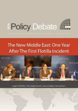The new Middle East : one year after the first flotilla