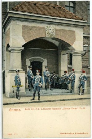 Grimma. Wache des Königlich Sächsischen 2. Husaren-Regiments Königin Carola Nr. 19