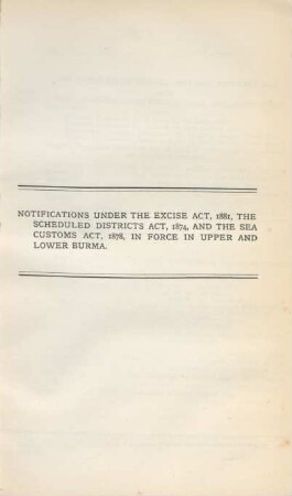Notifications under the Excise Act, 1881, the scheduled Districts Act, 1874, ...