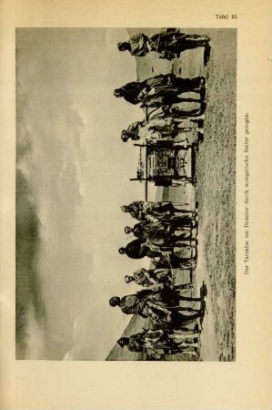 Tafel 15. Der Tarantas am Damnur durch mongolische Reiter gezogen