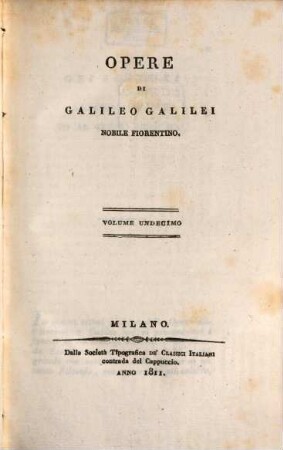 Opere di Galileo Galilei Nobile Fiorentino, 11