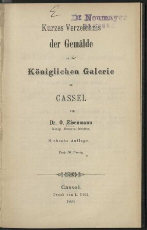 Kurzes Verzeichnis der Gemälde in der Königlichen Galerie zu Cassel