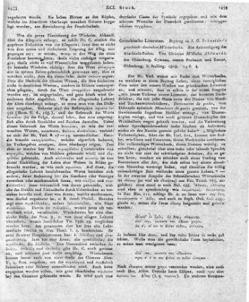 Griechische Literatur. Beytrag zu J. G. Schneider's griechisch-deutschen Wörterbuche. Zur Ankündigung der Abschieds-Reden. Von Christian Wilhelm Ahlwardt, des Oldenburg, Gymnas. erstem Professor und Rector, Oldenburg, b. Stalling. 1808. 24 S. 4.