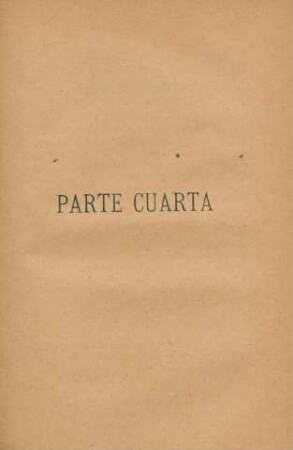 Parte cuarta