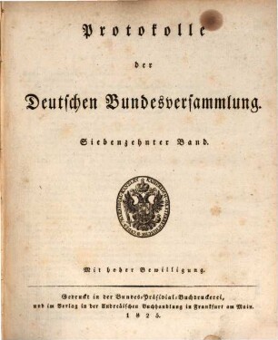Protokolle der Deutschen Bundesversammlung. [Teilausgabe]. 17. 1825