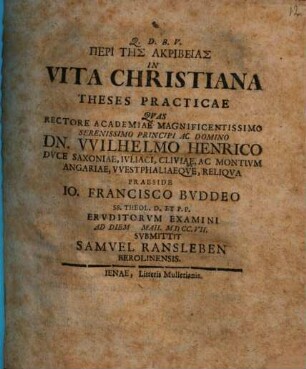 Peri Tēs Akribeias In Vita Christiana Theses Practicae