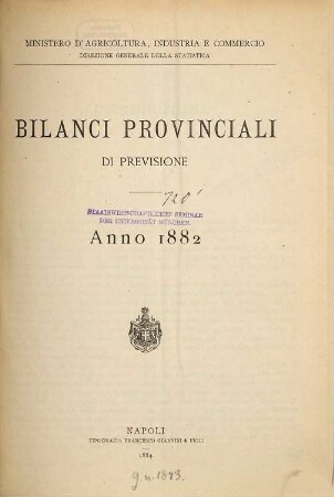 Bilanci provinciali di previsione. 1882 (1884)