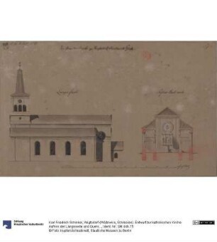 Voigtsdorf (Wójtowice, Schlesien). Entwurf zur katholischen Kirche. Aufriss der Längsseite und Querschnitt zum Altar
