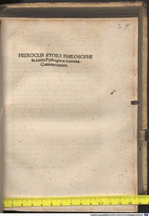 Hieroclis Stoici philosophi in aurea Pythagorae carmina commentarius