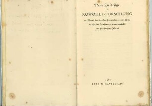 Neue Beiträge zur Rowohlt-Forschung auf Grund der jüngsten Ausgrabungen mit Hilfe namhafter Gelehrter zusammengestellt von Fürchtegott Hesekiel