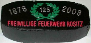 Schmuckbrikett 125 Jahre freiwillige Feuerwehr Rositz, 1878 - 2003