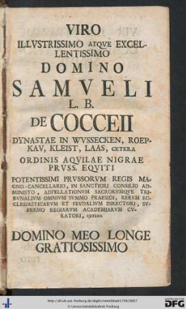 Viro Illustrissimo ... Domino Samueli L. B. De Coccei ...