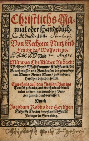 Christliches Manual oder Handbüchlein des Walfartens