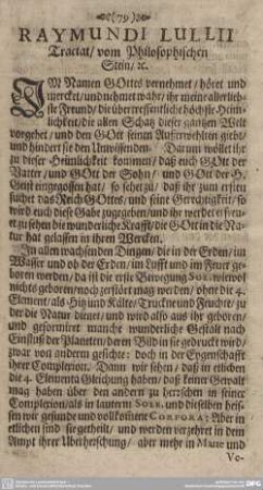 RAYMUNDI LULLII Tractat/vom Philosophischen Stein/[.].