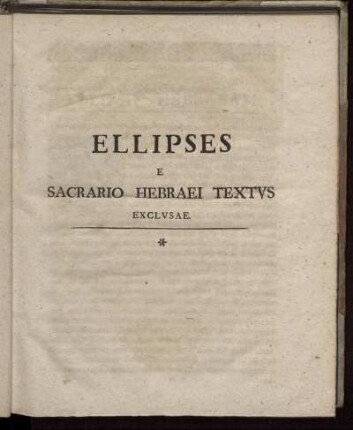 Ellipses E Sacrario Hebraei Textus Exclusae.