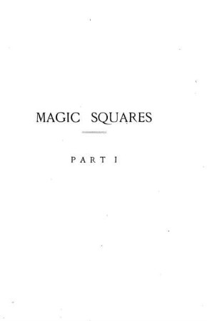 Magic Squares. Part I.