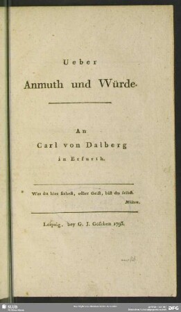 Über Anmuth und Würde : an Carl von Dalberg in Erfurth