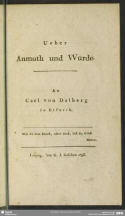 Über Anmuth und Würde : an Carl von Dalberg in Erfurth