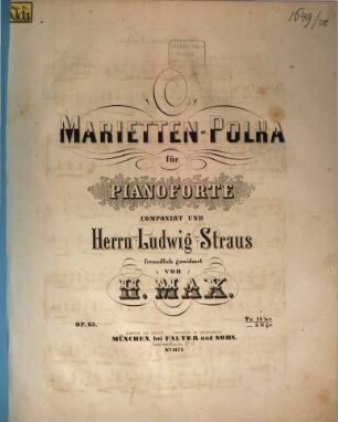 Marietten-Polka : für Pianoforte ; op. 63
