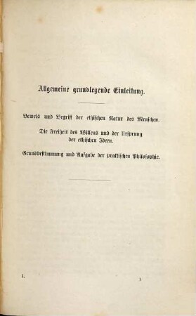 Gott und der Mensch, 2,1. Grundzüge der praktischen Philosophie, Naturrecht, Ethik und Aesthetik ; 1, Allgemeine grundlegende Einleitung. Das Naturrecht
