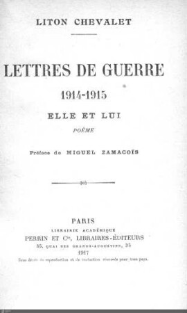 Lettres de guerre 1914-1915 : elle et lui. Poème
